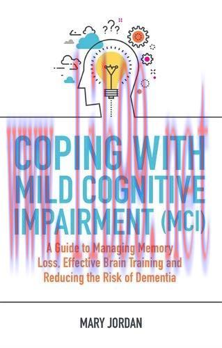 [FOX-Ebook]Coping with Mild Cognitive Impairment (MCI)