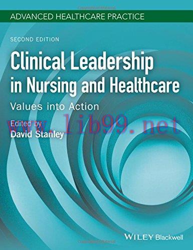 [AME]Clinical Leadership in Nursing and Healthcare: Values into Action (Advanced Healthcare Pra...