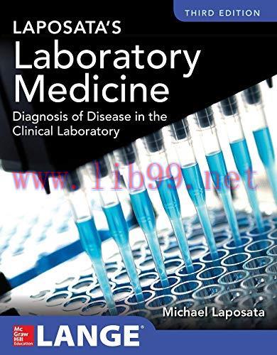 [AME]Laposata's Laboratory Medicine Diagnosis of Disease in Clinical Laboratory, Third Edition ...