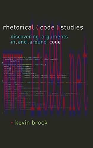 [FOX-Ebook]Rhetorical Code Studies: Discovering Arguments in and around Code