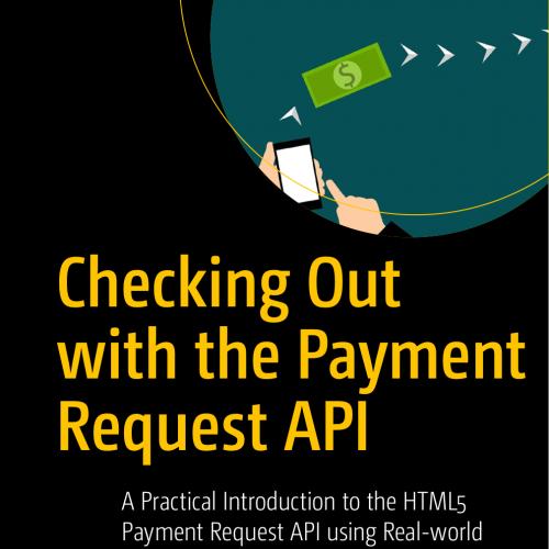 Checking Out with the Payment Request API