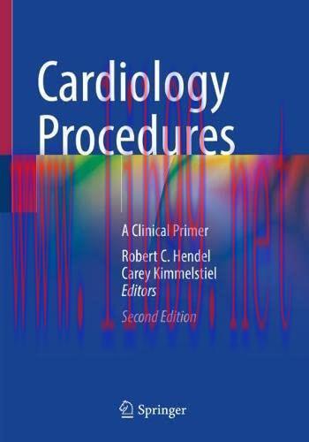 [AME]Cardiology Procedures: A Clinical Primer, 2nd Edition (Original PDF)