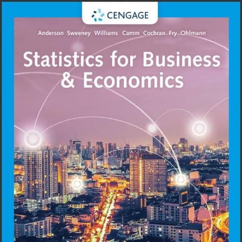(SM)Statistics for Business Economics 14th Edition by David Anderson.zip