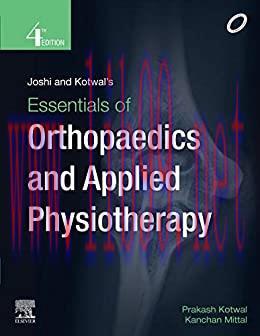 [AME]Joshi and Kotwal's Essentials of Orthopedics and Applied Physiotherapy, 4th edition (Origi...