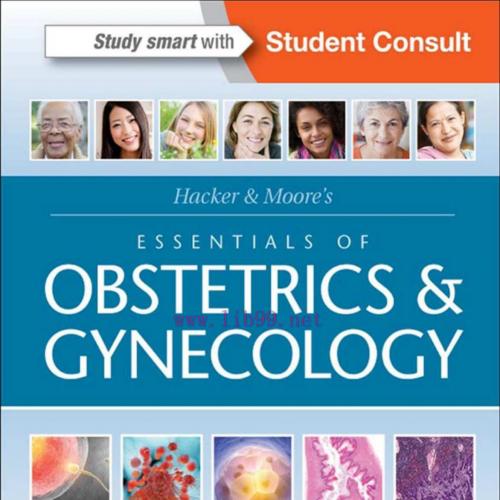 [AME]Hacker & Moore&rsquo;s Essentials of Obstetrics and Gynecology, 6th Edition (ORIGINAL PDF from_ ...
