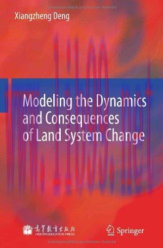 [FOX-Ebook]Modeling the Dynamics and Consequences of Land System Change