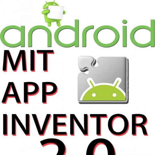 MIT App Inventor V 2.0_ app creation that transforms