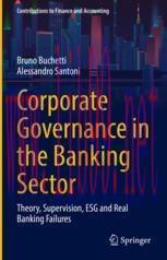 [PDF]Corporate Governance in the Banking Sector: Theory, Supervision, ESG and Real Banking Fail...