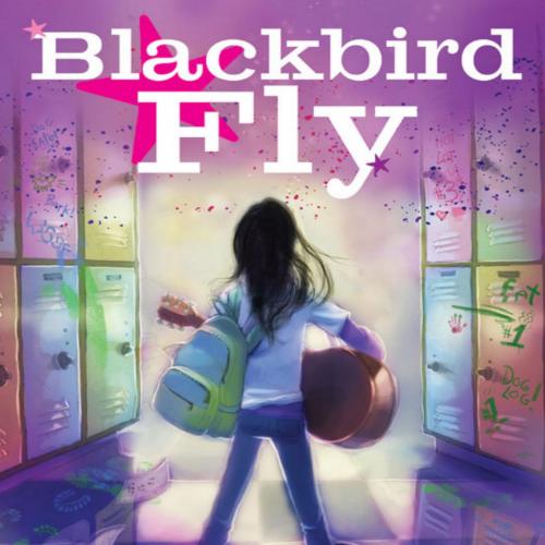Blackbird Fly - Erin Entrada Kelly - Erin Entrada Kelly