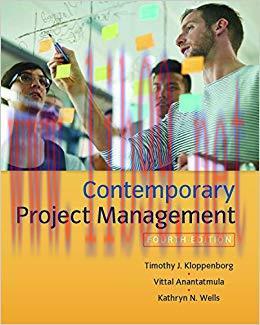 Contemporary Project Management 4th Edition,