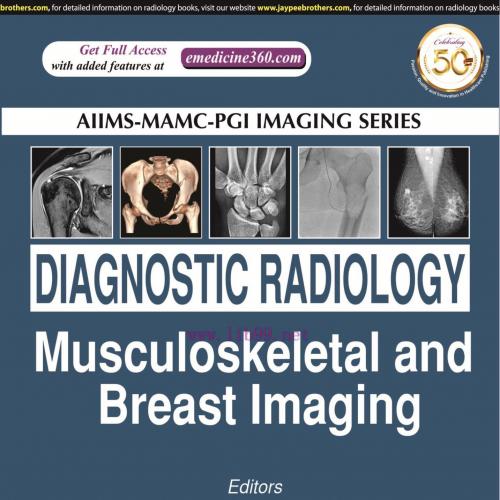 [AME]AIIMS-MAMC-PGI IMAGING SERIES Diagnostic Radiology: Musculoskeletal and Breast Imaging, 4t...