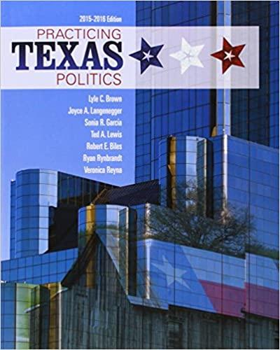 Practicing Texas Politics 16th Edition [Lyle Brown]