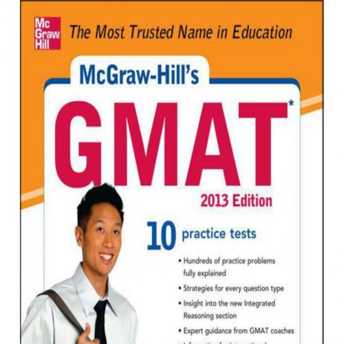 McGraw-Hill's GMAT, 2013 Edition