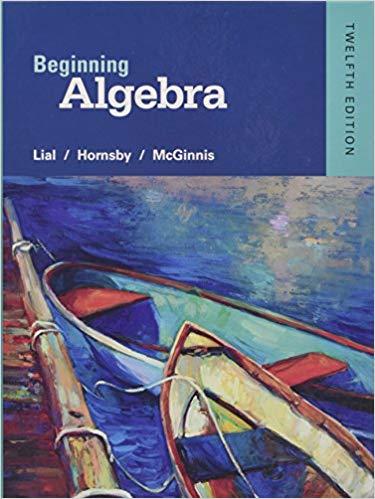 (Solution Manual)Beginning Algebra 12th Edition by Margaret L. Lial.zip
