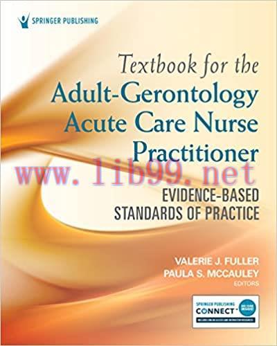 [AME]Textbook for the Adult-Gerontology Acute Care Nurse Practitioner: Evidence-Based Standards...