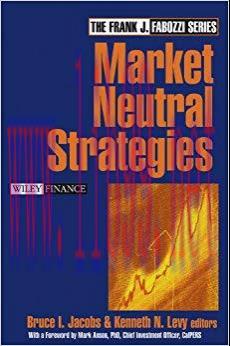 (PDF)Market Neutral Strategies (Frank J. Fabozzi Series Book 112) 1st Edition