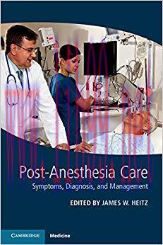 (PDF)Post-Anesthesia Care: Symptoms, Diagnosis and Management 1st Edition