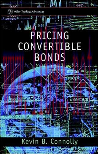 (PDF)Pricing Convertible Bonds (Wiley Trader&rsquo;s Exchange Book 10) 1st Edition