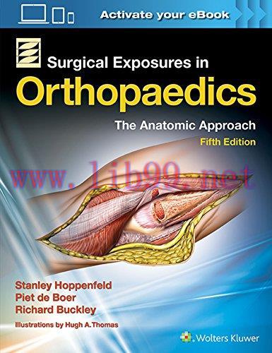 [AME]Surgical Exposures in Orthopaedics: The Anatomic Approach, 5th edition (ePub+Converted PDF...