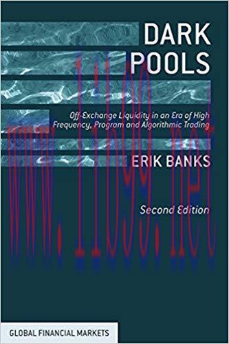 (PDF)Dark Pools: Off-Exchange Liquidity in an Era of High Frequency, Program, and Algorithmic T...