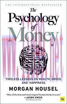 (PDF)The Psychology of Money: Timeless lessons on wealth, greed, and happiness