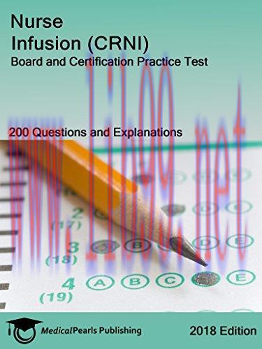 (PDF)Nurse Infusion (CRNI): Board and Certification Practice Test