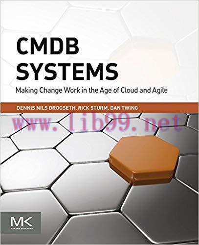 CMDB Systems: Making Change Work in the Age of Cloud and Agile 1st Edition,