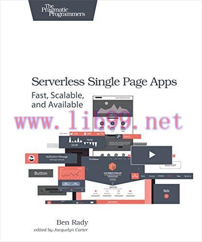 [FOX-Ebook]Serverless Single Page Apps: Fast, Scalable, and Available