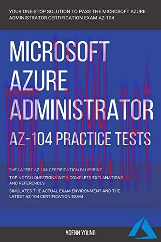 [FOX-Ebook]Azure: Microsoft Azure Administrator (AZ-104) Practice Tests