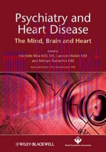[AME]Psychiatry and Heart Disease: The Mind, Brain, and Heart