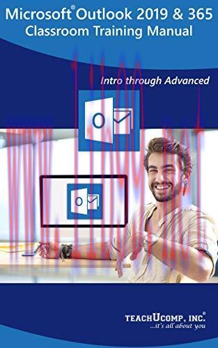 [FOX-Ebook]Microsoft Outlook 2019 and 365 Training Manual Classroom Tutorial Book: Your Guide t...