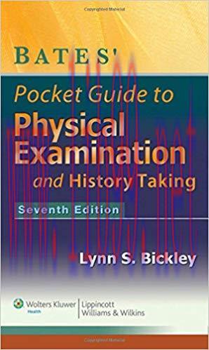 [PDF]Bates&rsquo; Pocket Guide to Physical Examination and History Taking, 7th Edition