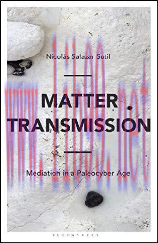 [PDF]Matter Transmission: Mediation in a Paleocyber Age