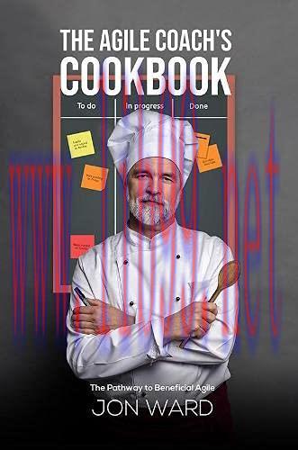 [FOX-Ebook]The Agile Coach's Cookbook: The Pathway to Beneficial Agile