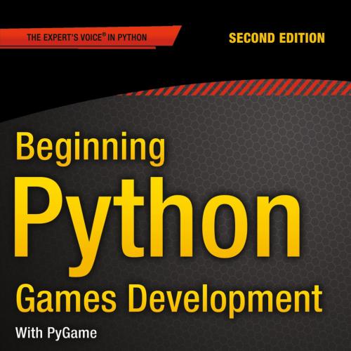 Beginning Python Games Development, Second Edition