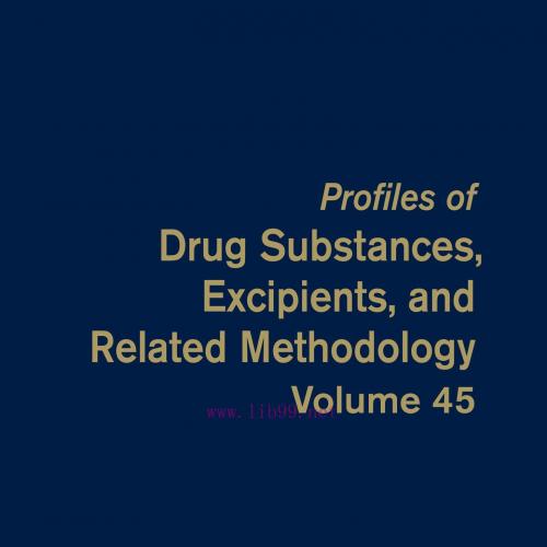 [AME]Profiles of Drug Substances, Excipients, and Related Methodology, Volume 45 (EPUB)