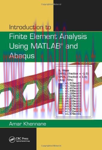 [FOX-Ebook]Introduction to Finite Element Analysis Using MATLAB and Abaqus