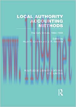 (PDF)Local Authority Accounting Methods Volume 1 (RLE Accounting): The Early Debate 1884-1908 (...