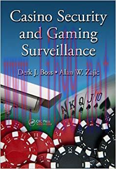 Casino Security and Gaming Surveillance (Advances in Polymeric Biomaterials) 1st Edition,