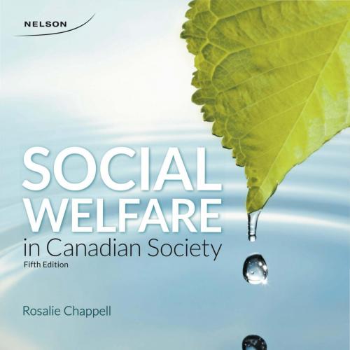 Social Welfare in Canadian Society 5th Edition by Rosalie Chappell