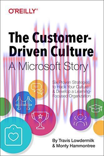 [FOX-Ebook]The Customer-Driven Culture: A Microsoft Story