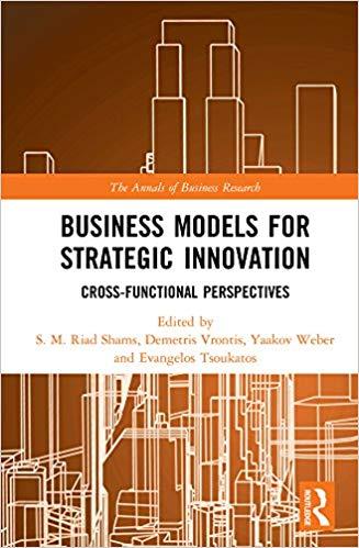 (PDF)Business Models for Strategic Innovation Cross-Functional Perspectives (The Annals of Busi...
