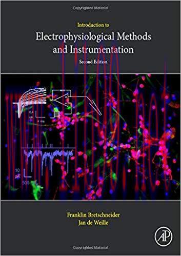 [PDF]Introduction to Electrophysiological Methods and Instrumentation 2nd Edition