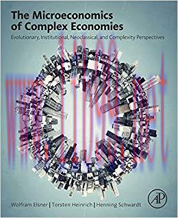 (PDF)The Microeconomics of Complex Economies: Evolutionary, Institutional, Neoclassical, and Co...