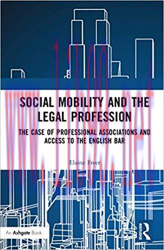 (PDF)Social Mobility and the Legal Profession: The case of professional associations and access...