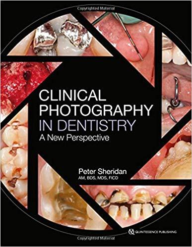 Clinical Photography in Dentistry A New Perspective