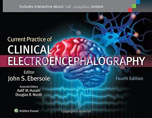 [FOX-Ebook]Current Practice of Clinical Electroencephalography, 4th Edition