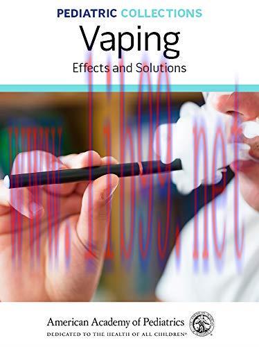 [AME]Pediatric Collections: Vaping: Effects and Solutions (Original PDF)