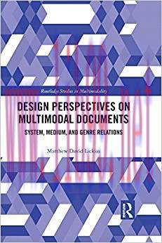 (PDF)Design Perspectives on Multimodal Documents: System, Medium, and Genre Relations (Routledg...