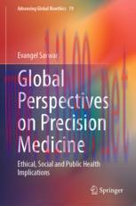 [PDF]Global Perspectives on Precision Medicine: Ethical, Social and Public Health Implications